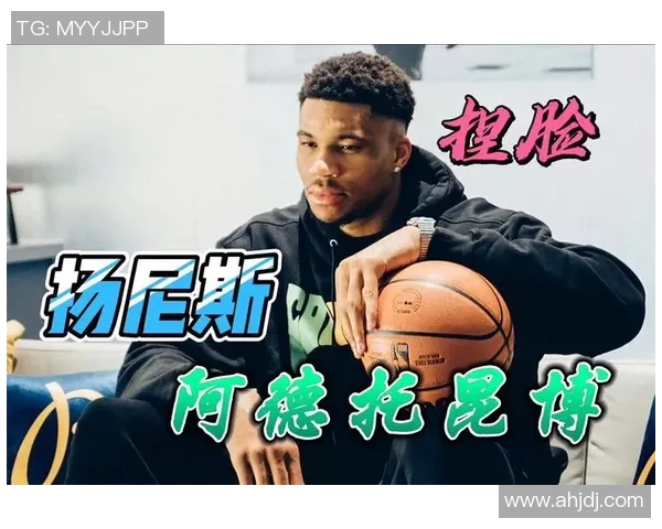 扬尼斯阿德托昆博的篮球传奇之路与个人成长故事 扬尼斯阿德托昆博的篮球传奇之路与个人成长故事